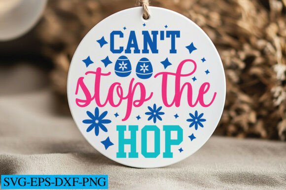 Can't Stop the Hop SVG