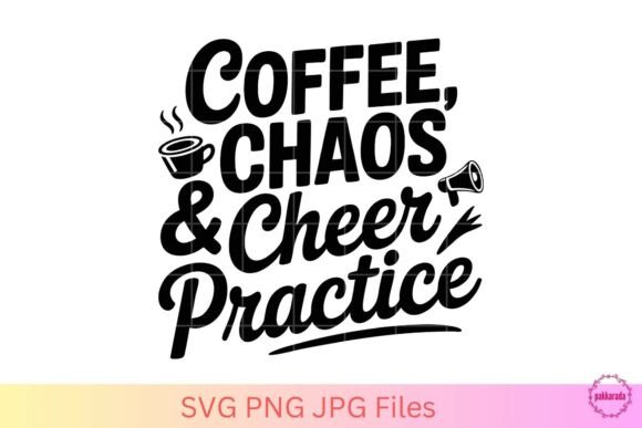 Coffee Chaos Cheer Practice SVG