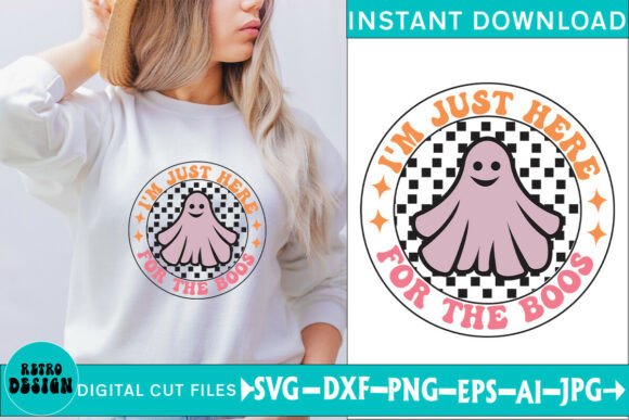 I'm Just Here for the Boos Funny SVG