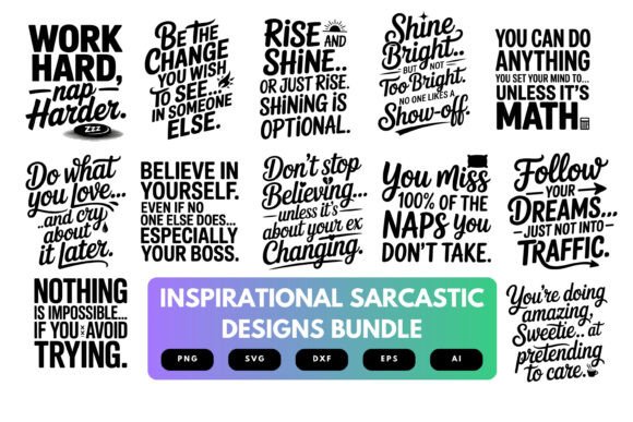 Inspirational Sarcastic SVG Bundle