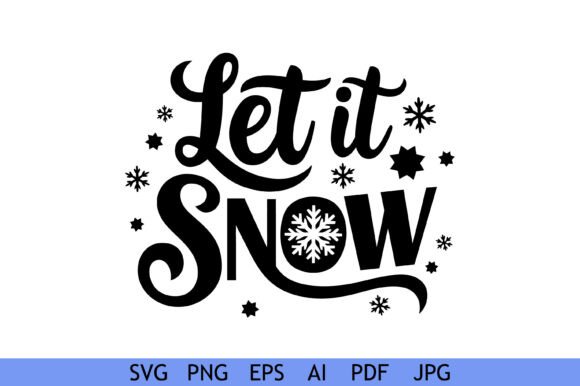 Let It Snow Quote Design