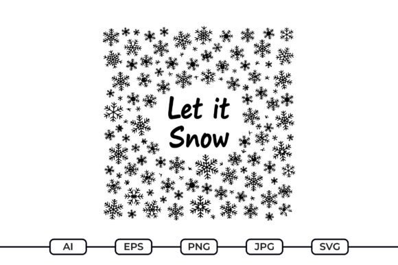 Let It Snow SVG Decorated Design
