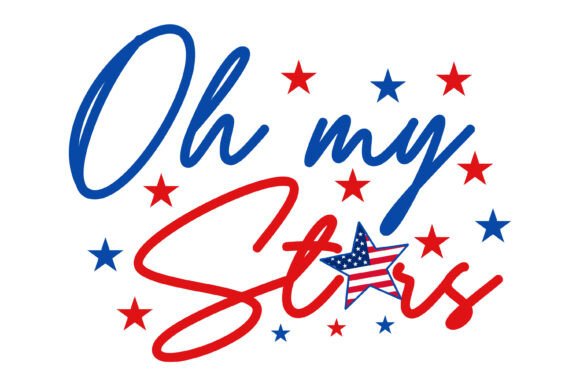 Oh My Stars Patriotic Quote