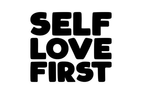 Self Love First SVG Review
