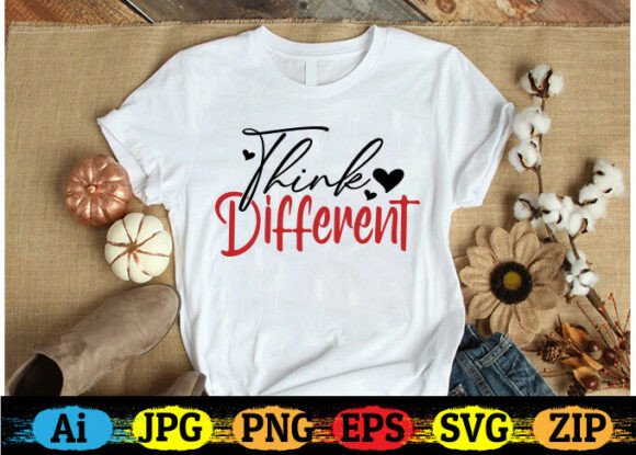 Think Different Motivational Quote T-shi