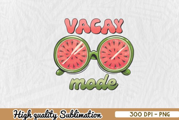 Vacay Mode Summer Quote Sublimation PNG