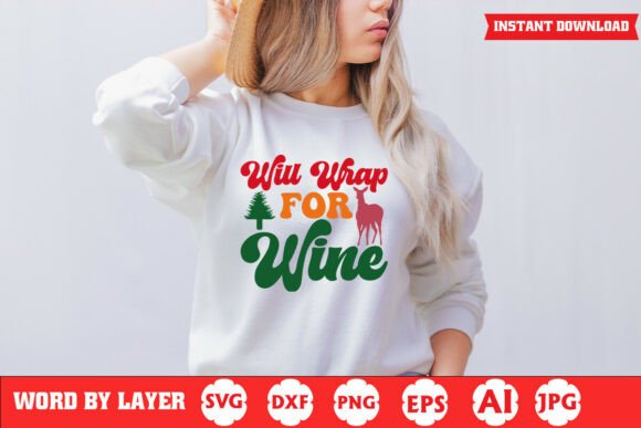 Will Wrap for Wine Funny Christmas Quote